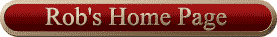 Robs Home Page